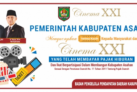 Ucapan Terima Kasih Pemerintah Kabupaten Asahan kepada Pihakn CINEMA XXI Kisaran